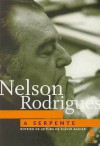 A Serpente - Nelson Rodrigues