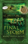 The Final Storm (The Door Within Trilogy) - Wayne Thomas Batson