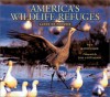 America's Wildlife Refuges: Lands of Promise - Jeanne L. Clark, Tom Leeson, Pat Leeson