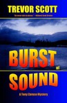 Burst of Sound - Trevor Scott