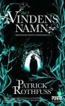 Vindens namn, del 2 (Berättelsen om kungadråparen, #1) - Patrick Rothfuss, Ylva Spångberg