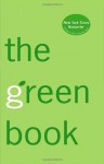 The Green Book: The Everyday Guide to Saving the Planet One Simple Step at a Time (merge) - Elizabeth Rogers, Thomas M. Kostigen