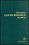 Advances in Cancer Research, Volume 66 - George F. Vande Woude, George Klein