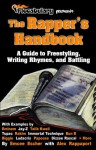 The Rapper's Handbook: A Guide To Freestyling, Writing Rhymes, And Battling (By Flocabulary) - Emcee Escher, Alex Rappaport, Allison van Hee