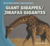 Giant Giraffes/Jirafas Gigantes - Ryan Nagelhout