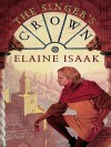 The Singer's Crown - Elaine Isaak