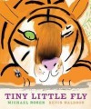 Tiny Little Fly - Michael Rosen, Kevin Waldron