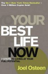 Your Best Life Now - Joel Osteen