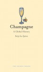 Champagne: A Global History (Edible) - Becky Sue Epstein