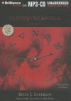 Clockwork Angels: The Novel - Kevin J. Anderson, Neil Peart