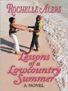 Lessons of a Lowcountry Summer - Rochelle Alers