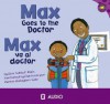 Max Goes to the Doctor/Max Va Al Doctor - Adria F. Klein, Mernie Gallagher-Cole