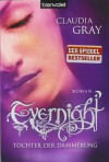 Evernight 2: Tochter der Dämmerung - Claudia Gray