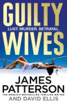 Guilty Wives - James Patterson