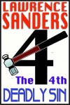 The 4th Deadly Sin - Lawrence Sanders, Edward Lewis