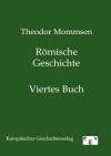 Römische Geschichte - Theodor Mommsen