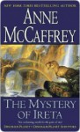 The Mystery of Ireta: Dinosaur Planet & Dinosaur Planet Survivors - Anne McCaffrey