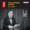 The Spoken Word: H. G. Wells - The British Library