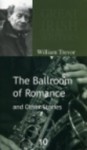 The Ballroom of Romance and Other Stories - William Trevor