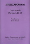 On Aristotle Physics 4.10-14 (Ancient Commentators on Aristotle) - Philoponus, Sarah Broadie
