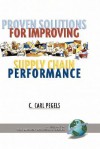 Proven Solutions for Improving Supply Chain Performance (Hc) - C. Carl Pegels