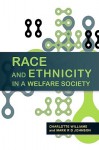 Race and Ethnicity in a Welfare Society - Charlotte Williams, Mark R.D. Johnson