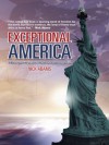 Exceptional America: A Message of Hope from a Modern-Day de Tocqueville - Nick Adams