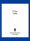 Il Vino (1890) - Edmondo De Amicis, A. Ferraguti, E. Nardi