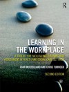 Learning in the Workplace: A Toolkit for Facilitating Learning and Assessment in Health and Social Care Settings - Joan Mulholland, Chris Turnock