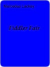 Fiddler Fair (Bardic Voices Series) - Mercedes Lackey