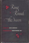 Ring Round the Moon - Jean Anouilh, Christopher Fry, Peter Brook