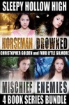 Sleepy Hollow High Four Book Series Bundle: Horseman, Drowned, Mischief, Enemies - Christopher Golden, Ford Lytle Gilmore