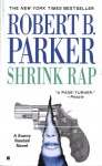Shrink Rap - Robert B. Parker