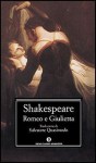 Romeo e Giulietta - Anna Luisa Zazo, Paolo Bertinetti, Salvatore Quasimodo, William Shakespeare