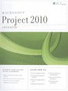 Project 2010: Advanced Student Manual - Axzo Press