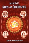 Hindu Gods and Goddesses - Swami Harshananda