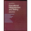 Educational Measurement and Testing - William Wiersma, Stephen G. Jurs