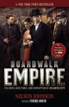 Boardwalk Empire: The Birth, High Times, and Corruption of Atlantic City - Nelson Johnson