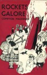 Rockets Galore - Compton Mackenzie