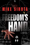 Freedom's Hand - Mike Sirota