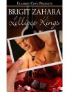 Lollipop Kings - Brigit Zahara