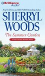 The Summer Garden - Sherryl Woods, Christina Traister