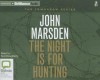 The Night Is for Hunting - Suzi Dougherty, John Marsden