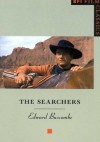 The Searchers - Edward Buscombe