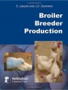 Broiler Breeder Production - S. Leeson, J. D. Summers