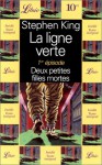 La ligne verte, 1er épisode : Deux petites filles mortes - Philippe Rouard, Stephen King