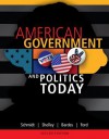 American Government and Politics Today, 2013-2014 Edition - Steffen W. Schmidt, Mack C. Shelley II, Barbara A. Bardes