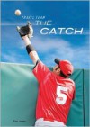 The Catch (Travel Team) - Rick Jasper