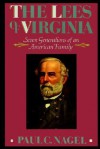 The Lee's of Virginia: Seven Generations of an American Family - Paul C. Nagel