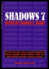 Shadows 7 - Charles L. Grant, Joseph Payne Brennan, Chelsea Quinn Yarbro, Jere Cunningham